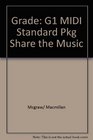 Grade G1 MIDI Standard Pkg Share the Music