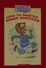 How to Master Brain Busters