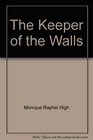 The Keeper of the Walls