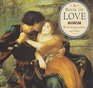 A Book of Love: An Anthology of Verse and Prose (Gift Anthologies)