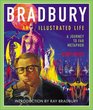 Bradbury an Illustrated Life