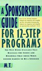 A Sponsorship Guide for 12Step Programs