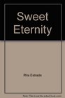 Sweet Eternity