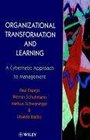 Organizational Transformation and Learning  A Cybernetic Approach to Management