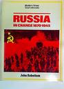 Russia in Change 18701945