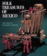 Folk Treasures of Mexico