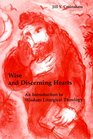 Wise and Discerning Hearts An Introduction to Wisdom Liturgical Theology