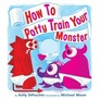 How to Potty Train Your Monster