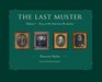 The Last Muster Volume 2 Faces of the American Revolution