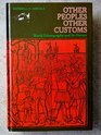 Other Peoples Other Customs World Ethnography and its History