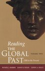 Reading the Global Past Volume Two 1500 to the Present