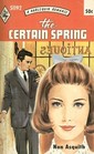 The Certain Spring