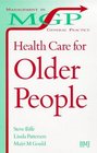 Health Care for Older People Practitioner Perspectives in a Changing Society