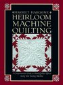 Heirloom Machine Quilting