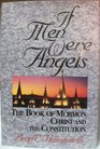 If Men Were Angels The Book of Mormon Christ and the Constitution