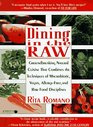 Dining in the Raw