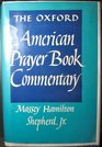 The Oxford American Prayer Book Commentary