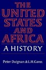 The United States and Africa A History