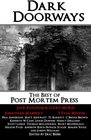 Dark Doorways: The Best of Post Mortem Press