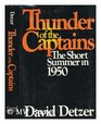 Thunder of the captains The short summer in 1950