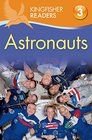 Kingfisher Readers L3: Astronauts (Kingfisher Readers, Level 3)