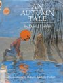 An Autumn Tale