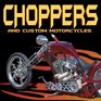 Choppers and Custom Motorcycles