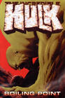 The Incredible Hulk Vol 2 Boiling Point