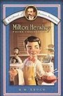 Milton Hershey Young Chocolatier