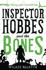 Inspector Hobbes and the Bones: Cozy Mystery Comedy Crime Fantasy (unhuman) (Volume 4)