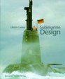 Submarine Design Entwurf Konstruktion und Bau von Unterseebooten Englische Ausgabe