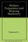 Modern Preparation and Weaving Machinery