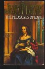 The Pleasures of Love: The Story of Catherine of Braganza (Queens of England, Bk 9)