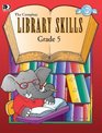 The Complete Library Skills, Grade 5