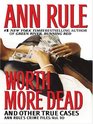 Worth More Dead and Other True Cases (Crime Files, Vol. 10)