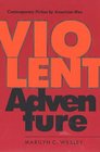 Violent Adventure Contemporary Fiction by American Men