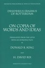 Desiderius Erasmus of Rotterdam On Copia of Words and Ideas