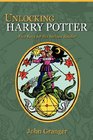 Unlocking Harry Potter Five Keys for the Serious Reader