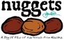 Nuggets A Big Ol' Pile of Cartoons from Alaska