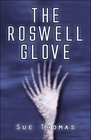 The Roswell Glove
