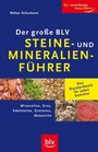 Der groe BLV Steine und Mineralienfhrer