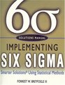 Solutions Manual Implementing Six Sigma  Smarter Solutions Using Statistical Methods