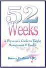 52 Weeks A Physician's Guide To Weight Management  Health