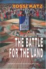 THE BATTLE FOR THE LAND