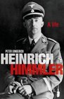 Heinrich Himmler A Life