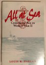All at Sea Coming of Age in World War II