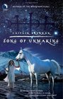 Song of Unmaking (White Magic, Bk 2)