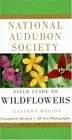 National Audubon Society Field Guide to North American Wildflowers : Eastern Region - Revised Edition (National Audubon Society Field Guide)