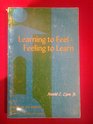 Learning to feelfeeling to learn Humanistic education for the whole man