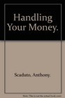 Handling Your Money